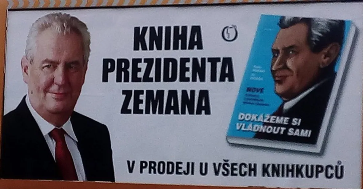 Byla to Zemanova kampaň. Vydavatel knihy dostal pokutu za billboardy