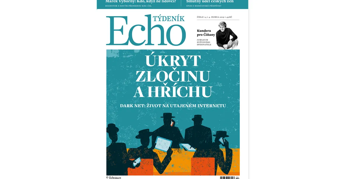 Týdeník Echo: Dark net, nový šéf lidovců a Kundera devadesátiletý