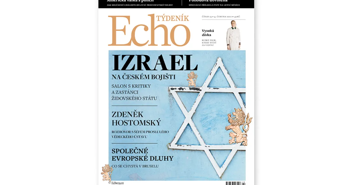 Týdeník Echo: Izrael na českém bojišti, rozhovor s virologem Hostomským a společné evropské dluhy